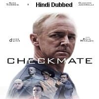 Checkmate (2019) Unofficial Hindi Dubbed...