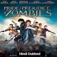 Pride and Prejudice and Zombies (2016) H...