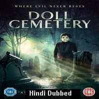 Doll Cemetery (2019) Unofficial Hindi Du...