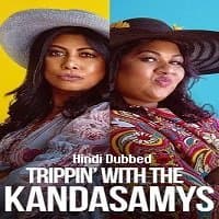 Trippin with the Kandasamys