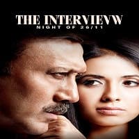 The Interview: Night of 26/11 (2021) Hin...