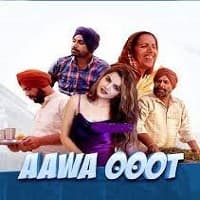 Aawa Ooot (2021) Punjabi Full Movie Watc...
