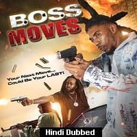 Boss Moves (2021) Unofficial Hindi Dubbe...