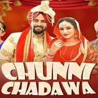 Chunni Chadawa (2021) Punjabi Full Movie...