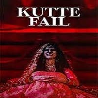 Kutte Fail (2021) Punjabi Full Movie Wat...