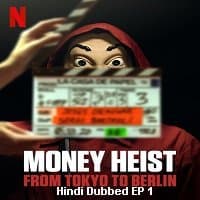 Money Heist: From Tokyo to Berlin