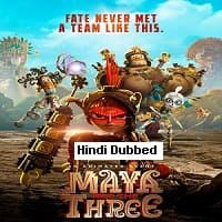 Maya and the Three