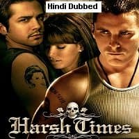 Harsh Times