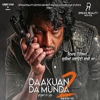 Dakuaan Da Munda 2 (2022) Punjabi Full M...