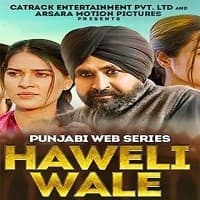 Haweli Wale (2021) Punjabi Full Movie Wa...