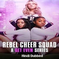 Rebel Cheer Squad A Get Even Series