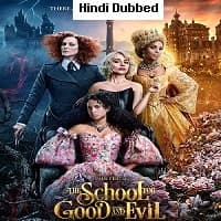 The School for Good and Evil (2022) Hind...