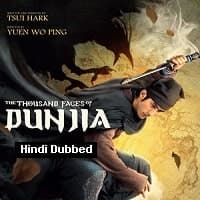 The Thousand Faces of Dunjia (2017) Hind...