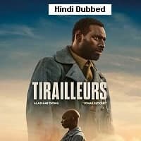 Tirailleurs (2023) Unofficial Hindi Dubb...