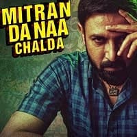 Mitran Da Naa Chalda (2023) Punjabi Full...