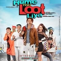 Hume Toh Loot Liya