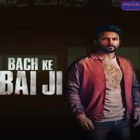 Bach Ke Bai Ji (2023) Punjabi Full Movie...