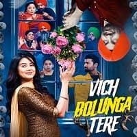 Vich Bolunga Tere (2022) Punjabi Full Mo...