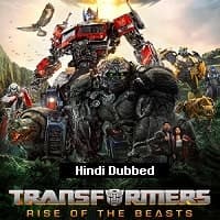 Transformers Rise of the Beasts (2023) H...