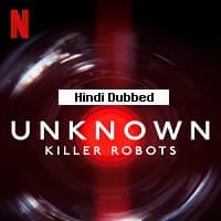 Unknown Killer Robots