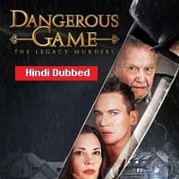 Dangerous Game The Legacy Murders (2022)...