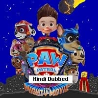PAW Patrol: The Mighty Movie (2023) Hind...