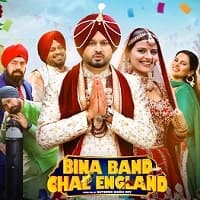 Bina Band Chal England (2023) Punjabi Fu...