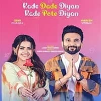 Kade Dade Diyan Kade Pote Diyan (2023) P...