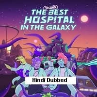 The Second Best Hospital in the Galaxy