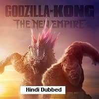 Godzilla x Kong The New Empire (2024) Hi...