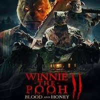 Winnie-the-Pooh Blood and Honey 2 (2024)...