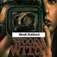 Woods Witch (2023) Unofficial Hindi Dubb...