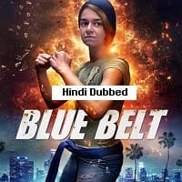 Blue Belt (2024) Unofficial Hindi Dubbed...