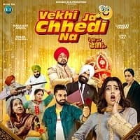 Vekhi Ja Chhedi Na (2024) Punjabi Full Movie Watch Online HD Print Free Download