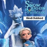 The Snow Queen and the Princess (2022) H...