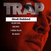 Trap (2024) Unofficial Hindi Dubbed Full...