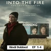 Into the Fire: The Lost Daughter