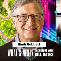 Whats Next: The Future with Bill Gates