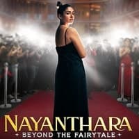 Nayanthara: Beyond the Fairy Tale (2024)...