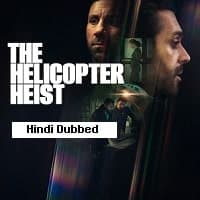 The Helicopter Heist