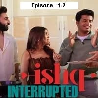 Ishq Interrupted