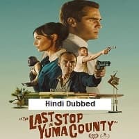 The Last Stop in Yuma County (2023) Hind...