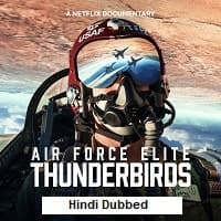 Air Force Elite: Thunderbirds (2025) Hin...