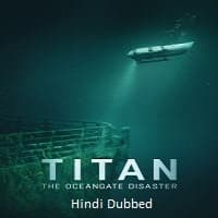 Titan: The OceanGate Disaster (2025) Hin...