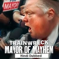 Trainwreck: Mayor of Mayhem