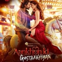 Aankhon ki Gustaakhiyan
