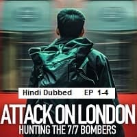 Attack on London: Hunting the 7/7 Bomber