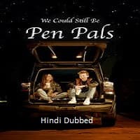 We Could Still Be Pen Pals
