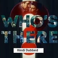 Whos There