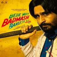 Bebe Main Badmash Banuga (2026) Punjabi ...